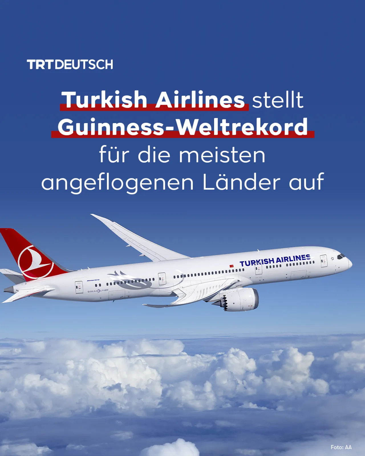 Turkish Airlines stellt Guinness-Weltrekord für die meisten angeflogenen Länder auf